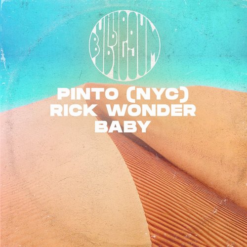 Rick Wonder, Pinto (NYC) - Baby [BG006]